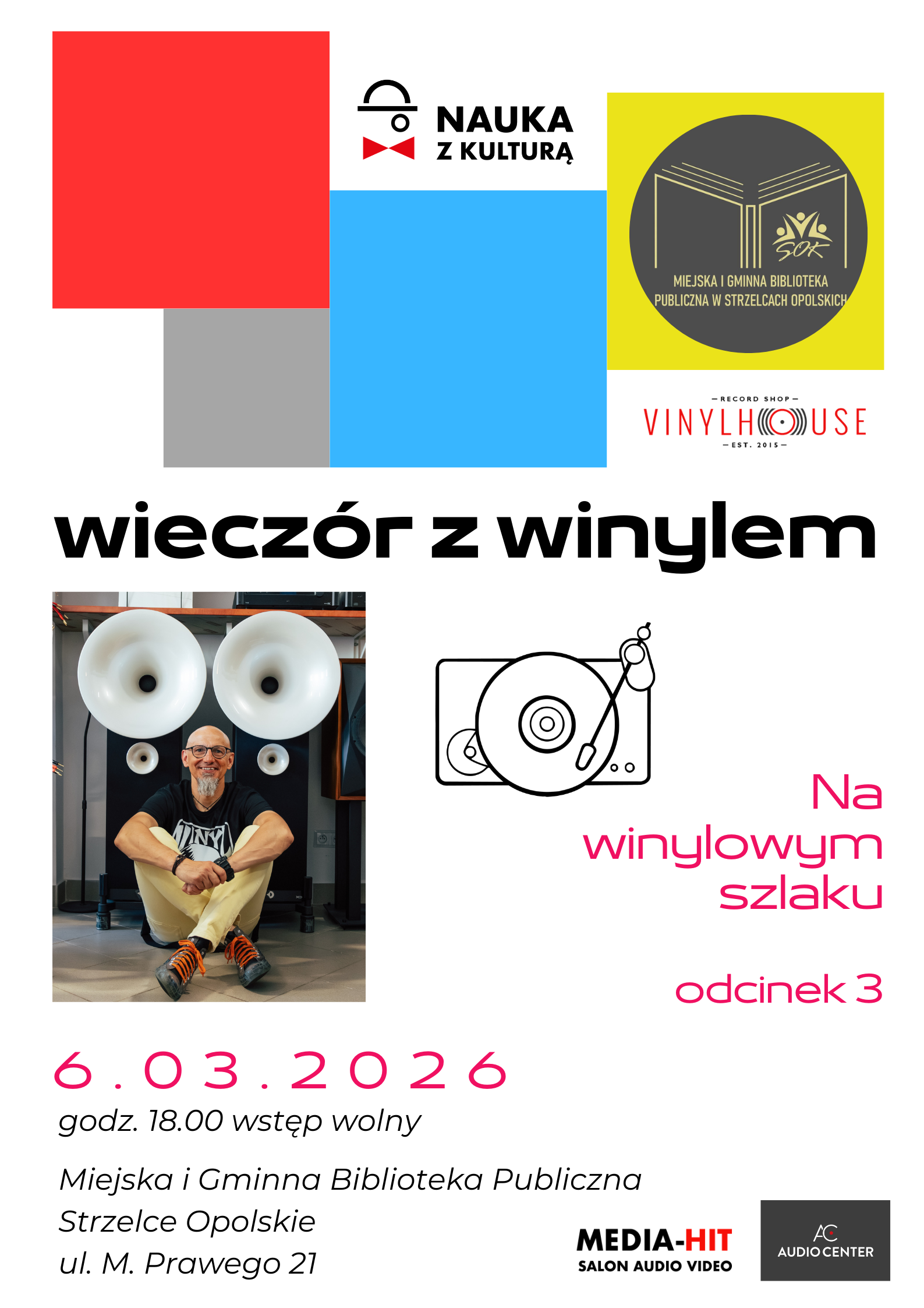 Plakat informujący, że 6 marca o godzinie 18:00 w Miejskiej i Gminnej Bibliotece Publicznej odbędzie się Wieczór z winylem – wydarzenie dla wszystkich, którzy kochają muzykę w jej najbardziej autentycznym brzmieniu. Naszym gościem będzie Bogusław Ziębowicz, który zabierze nas w niezwykle osobistą, muzyczno-słowną podróż po winylowym szlaku łączącym różne światy i brzmienia.