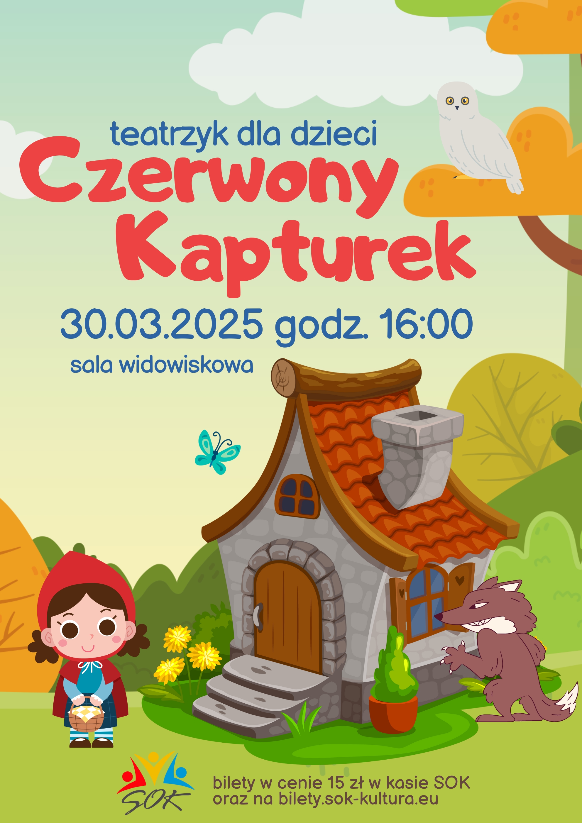 Plakat zapraszający na przedstawienie dla dzieci o Czerwonym Kapturku.