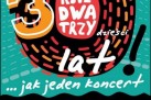 Plakat zapowiada koncert zespołu Raz, Dwa, Trzy z okazji 30-lecia działalności artystycznej. Wydarzenie odbyło się 7 marca 2020 roku o godz. 19:00 w sali widowiskowej Strzeleckiego Ośrodka Kultury. Bilety kosztowały 70 zł i były dostępne w kasie do 28 stycznia 2020. Grafika ma nowoczesny, kolorowy styl – centralnym elementem jest duża cyfra „3” oraz napis „30 dzieści lat… jak jeden koncert”, umieszczone na tle płyty winylowej. Na dole widnieje logo SOK i informacje organizacyjne oraz kod QR.