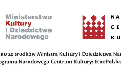 To zdjęcie przedstawia logo Ministerstwa Kultury i Dziedzictwa Narodowego oraz Narodowego Centrum Kultury wraz z informacją, że projekt został dofinansowany w ramach programu EtnoPolska 2022. - powiększ