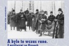 Plakat promuje wydarzenie „Opowieści z Kresów” pt. „A było to wczas rano. Z myśliwymi na Kresach”. Spotkanie odbędzie się 20 lutego o godzinie 18:00 w sali widowiskowej SOK. Na środku znajduje się czarno-białe zdjęcie grupy ludzi w zimowej scenerii. Na dole widnieją logotypy. 
