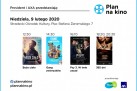 Plakat zapowiadał akcję „Plan na kino”, która odbyła się 9 lutego 2020 roku w Strzeleckim Ośrodku Kultury. W repertuarze znalazły się cztery filmy. Grafika była prosta i czytelna – z plakatami filmów ustawionymi w rzędzie oraz logotypami organizatorów: Provident i AXA.