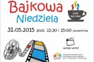 Grafika wraz z szczegółami wydarzenia jakim była ,,Bajkowa Niedziela'. 