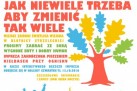 Plakat w formie zaproszenia mieszkańców Błotnicy Strzeleckiej oraz wszystkich chętnych do rodzinnej gry w podchody realizowanej w ramach projektu ,,Jak niewiele trzeba, aby zmienić tak wiele'. 
