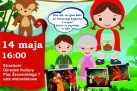 Plakat dotyczący bajki muzycznej pt. ,,Czerwony Kapturek' w wykonaniu Teatru Muzycznego ,,Wit-Wit'. 