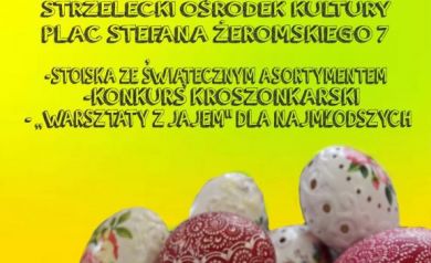 Plakat dotyczący Jarmarku Wielkanocnego. Grafika na plakacie przedstawia zdobione jaja, kroszonki, a tło jest jaskrawo zielone. 