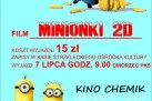 Plakat dotyczący wyjazdu organizowanego przez Strzelecki Ośrodek Kultury w Strzelcach Opolskich na film ,,Minionki' 2D. 