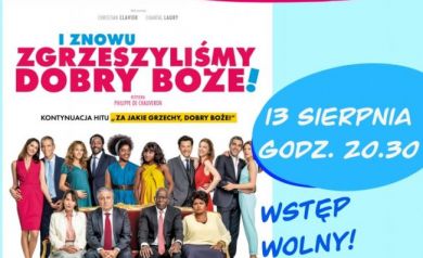 Zaproszenie w formie plakatu na Wakacyjne Kino Plenerowe i seans ,,I znowu zgrzeszyliśmy, dobry Boże!'.