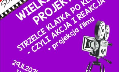 Plakat dotyczący wielkiego Finału Projektu ,,Strzelce Klatka po klatce - czyli akcja i reakcja'. 