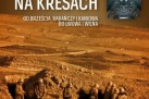 Plakat zapraszający na prezentację Tomasza Kuby Kozłowskiego z Domu Spotkań z Historią w Warszawie pt. ,,Rok 1918 na kresach - od Brześcia, Rarańczy i Kaniowa do Lwowa i Wilna'. 