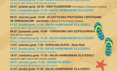 To kolorowy plakat informacyjny przedstawiający wakacyjny program SOK na czerwiec i lipiec 2021 roku. Na tle w odcieniach piasku z wakacyjnymi grafikami (muszelki, rozgwiazdy, okulary przeciwsłoneczne, klapki) wypisano szczegółowy harmonogram wydarzeń, takich jak seanse filmowe, kino plenerowe, bajki animowane dla dzieci, wycieczki (m.in. do parku rozrywki czy kopalni złota), warsztaty oraz terenowa gra szpiegowska. Na dole widnieją logotypy organizatora – Strzeleckiego Ośrodka Kultury – oraz dodatkowe informacje, m.in. o zapisach i bezpłatnym wstępie na wybrane atrakcje.
