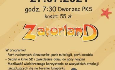 Plakat dotyczący wyjazdu do Zatorlandu. 