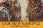Plakat zapowiada wernisaż wystawy Macieja Ossiana Kozakiewicza „Księga Traw”, który odbył się 7 marca 2015 r. o godz. 18:30 w Galerii Strzeleckiego Ośrodka Kultury. Na górze widoczny jest fragment obrazu z motywem traw, a na dole umieszczono logo Strzeleckiego Ośrodka Kultury.
