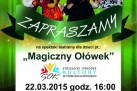 Plakat zaprasza na spektakl teatralny dla dzieci pt. „Magiczny Ołówek”, który odbędzie się 22 marca 2015 roku o godz. 16:00 w sali widowiskowej Strzeleckiego Ośrodka Kultury. Bilety kosztują 8 zł i są do nabycia w kasie SOK. Grafika przedstawia barwne postacie zwierząt, co podkreśla bajkowy charakter wydarzenia. Na dole plakatu podane są informacje związane z Teatrem Duet. 