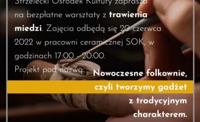 Plakat zapraszający na bezpłatne warsztaty z trawienia miedzi.