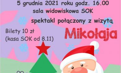 Plakat zapraszający dzieci na spektakl teatralny ,,Przyjedź do nas Mikołaju' połączony z wizytą Mikołaja. 