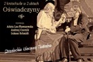 Plakat zapowiada spektakl „Niedźwiedź. Oświadczyny” Antoniego Czechowa w wykonaniu Teatru Ekostudio, który odbędzie się 28.02.2015 o godzinie 19:37 w Strzeleckim Ośrodku Kultury. Na plakacie widać logo teatru Ekostudio w Opolu (nowoczesna czcionka), kolorowe logo Strzeleckiego Ośrodka Kultury oraz informację o sponsorze. Logotypy wyróżniają się na tle sepii plakatu.