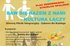 Plakat dotyczący i przedstawiający szczegóły i program wydarzenia jakim był piknik pod hasłem ,,Baw się razem z nami - kultura łączy'. 