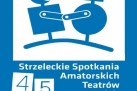 Plakat dotyczący 45. Strzeleckich Spotkań Amatorskich Teatrów Lalek.  - powiększ
