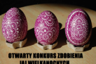 Plakat dotyczący Otwartego Konkursu Zdobienia Jaj wielkanocnych ,,Kroszonki 2016'. 