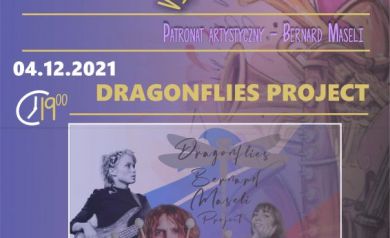 Plakat promował VII Festiwal Jazzowy „Strzeleckie Ogrody Jazzowe”, który odbył się 4 grudnia 2021 roku o 19:00, a wystąpił zespół Dragonflies Project.