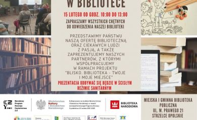 Plakat zapraszał na Dzień Otwarty w Bibliotece w Strzelcach Opolskich, który odbył się 15 lutego od godziny 10:00 do 13:00. Przedstawiony jest tam między innymi program dotyczący wydarzenia. 