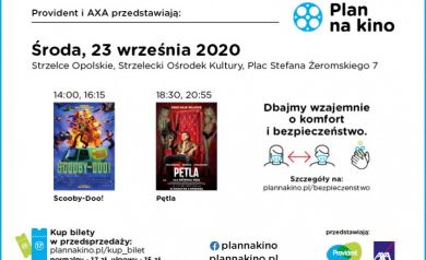 To jest plakat promujący wydarzenie filmowe w ramach projektu „Plan na kino”, które odbyło się w środę, 23 września 2020 r. w Strzeleckim Ośrodku Kultury w Strzelcach Opolskich (Plac Stefana Żeromskiego 7). Na plakacie zapowiedziano dwa filmy: „Scooby-Doo!” – seanse o godz. 14:00 i 16:15, „Pętla” (film Patryka Vegi) – seanse o godz. 18:30 i 20:55. Umieszczono także informacje o biletach (normalny 17 zł, ulgowy 15 zł, sprzedaż na plannakino.pl) oraz przypomnienie o zasadach bezpieczeństwa (noszenie maseczek, dystans). Kolorystyka plakatu jest jasna i czytelna, dominują biel, niebieski i czarny, z kolorowymi okładkami filmów. Na dole widnieją logotypy organizatorów i partnerów: Plan na kino, Provident, AXA.