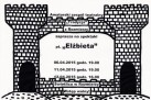 Plakat teatralny w czarno-białej kolorystyce. Przedstawia rysunek średniowiecznego zamku z dwiema basztami i bramą, w której umieszczono treść ogłoszenia. Zawiera informacje o spektaklu „Elżbieta” przygotowanym przez Amatorski zespół teatralny „Tradycja” z Rozmierzy. Podano terminy przedstawień: 6 i 11 kwietnia 2015 o godz. 19:00 oraz 12 kwietnia 2015 o godz. 16:00. Miejsce wydarzenia – świetlica w Rozmierzy. Wstęp jest bezpłatny.