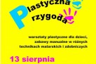 Plakat dotyczący warsztatów plastycznych dla dzieci, zabaw manualnych w różnych technikach malarskich i zdobniczych pt. ,,Plastyczna przygoda' w ramach akcji ,,Wakacje z SOKiem'. 