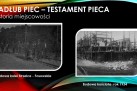 Slajd przedstawia stare, czarno-białe zdjęcia oraz napisy ,,KADŁUB PIEC - TESTAMENT PIECA', ,,Historia miejscowości', ,,Budowa kolei Strzelce - Fosowskie', ,,Budowa kościoła - rok 1934'. 