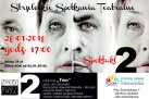 Plakat zapraszający na spektakl ,,Two' w wykonaniu Teatru Kortez w ramach Strzeleckich Spotkań Teatralnych.
