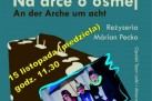 Zaproszenie w formie plakatu na spektakl pt. ,,Na arce o ósmej' (niem. ,,An der Arche um acht') Urlicha Huba. 