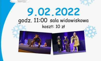 Plakat dotyczący teatrzyku dla dzieci pt. ,,Tajemnica skarbu na kurzej nóżce' odbywającego się podczas ferii zimowych w Strzeleckim Ośrodku Kultury. 