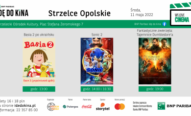 Plakat informował o seansach filmowych w Strzelcach Opolskich 11 maja 2022 roku, gdzie wyświetlano „Basię 2” po ukraińsku, „Sonic 2” oraz „Fantastyczne zwierzęta: Tajemnice Dumbledore’a”. Podano godziny projekcji, ceny biletów oraz organizatorów wydarzenia oraz inne szczegóły.
