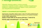 Plakat dotyczący warsztatów fotograficznych ,,Przyroda wokół nas - uczymy się ją poznawać i fotografować'. 