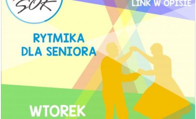 Plakat dotyczący zajęć tanecznych prowadzonych on-line - rytmika dla seniora. 